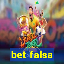 bet falsa